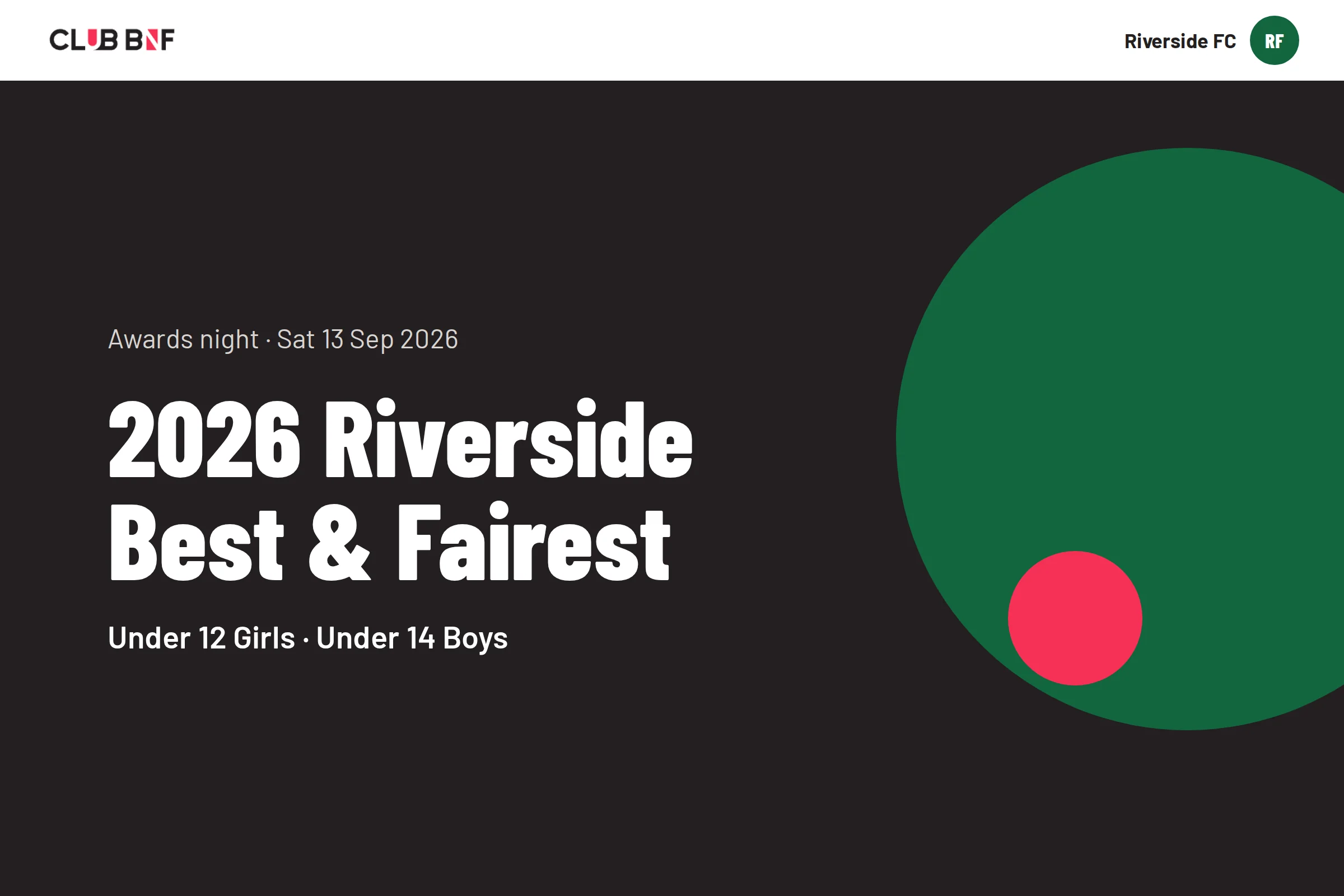 Title slide: 2026 Riverside Best & Fairest, Under 12 Girls and Under 14 Boys